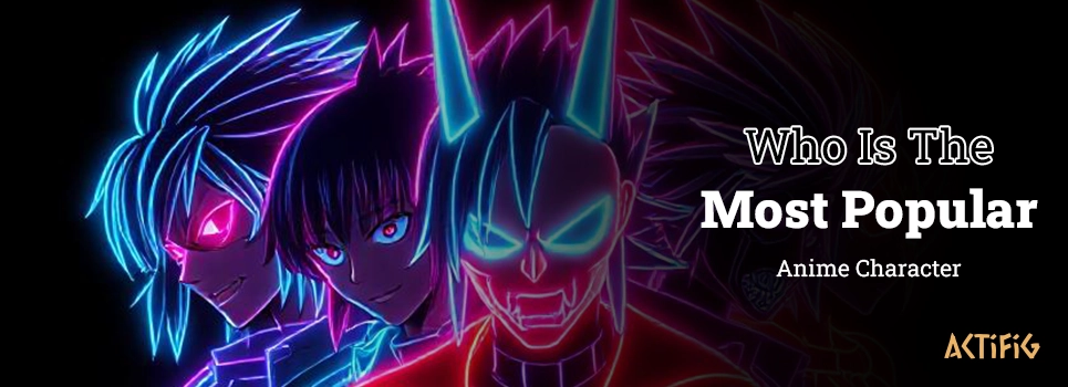 Who is the most popular anime character